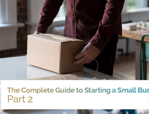 The Complete Guide to Starting a Small Business, Part 2