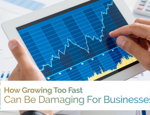 How Growing Too Fast Can Be Damaging For Businesses