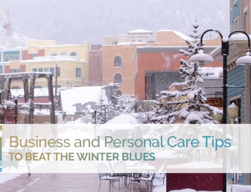 Business and Personal Care Tips to Beat the Winter Blues