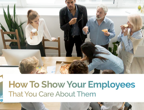 How To Show Your Employees That You Care About Them