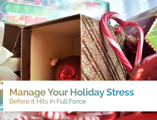 Manage Your Holiday Stress Before It Hits In Full Force