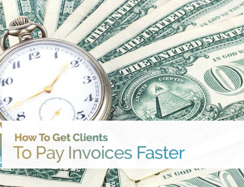 How To Get Clients To Pay Invoices Faster